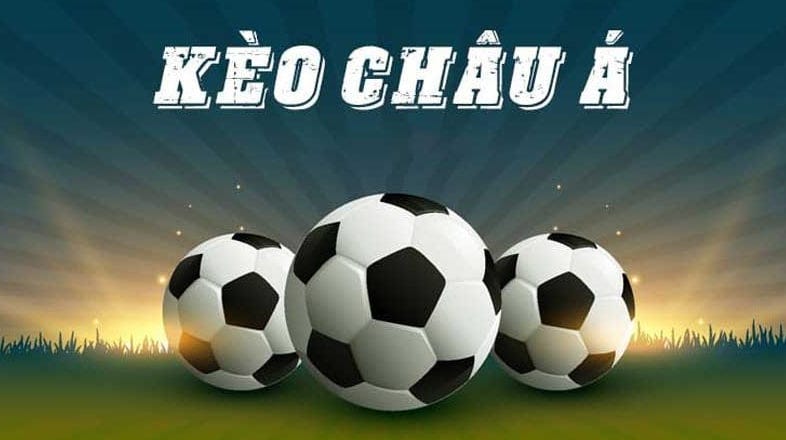 Mẹo hay khi tham gia đặt cược kèo châu Á